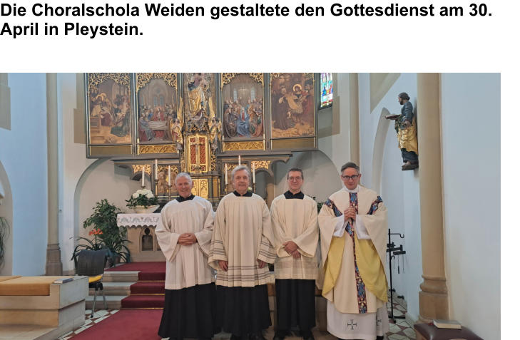 Die Choralschola Weiden gestaltete den Gottesdienst am 30. April in Pleystein.