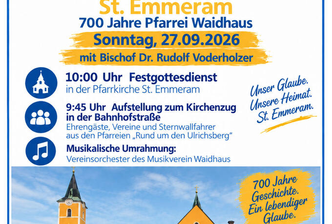 Patrozinium u. Jubiläum 700 Jahre Waidhaus