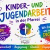 Kinder- und Jugendarbeit in der Pfarrei